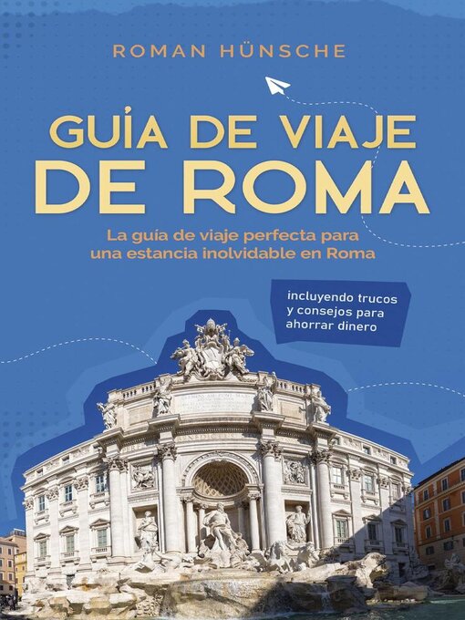 Title details for Guía de viaje de Roma by Roman Hünsche - Available